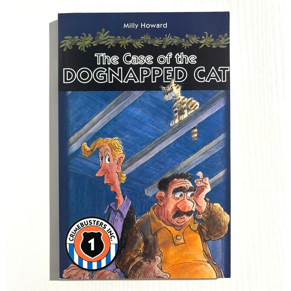 The Case of the Dognapped Cat - Paperback By Milly Howard